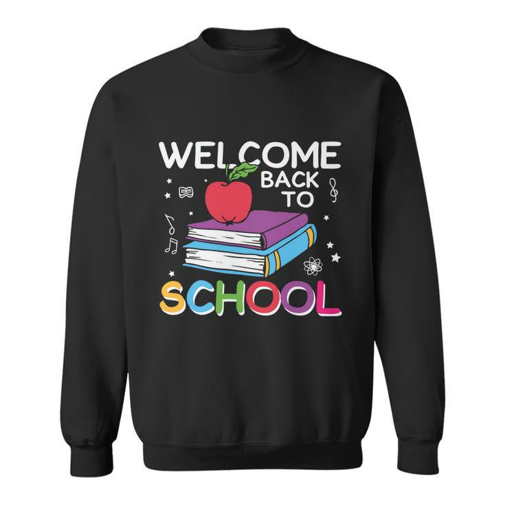 Welcome Back To School 1St Day 100 Days Of School Sweatshirt