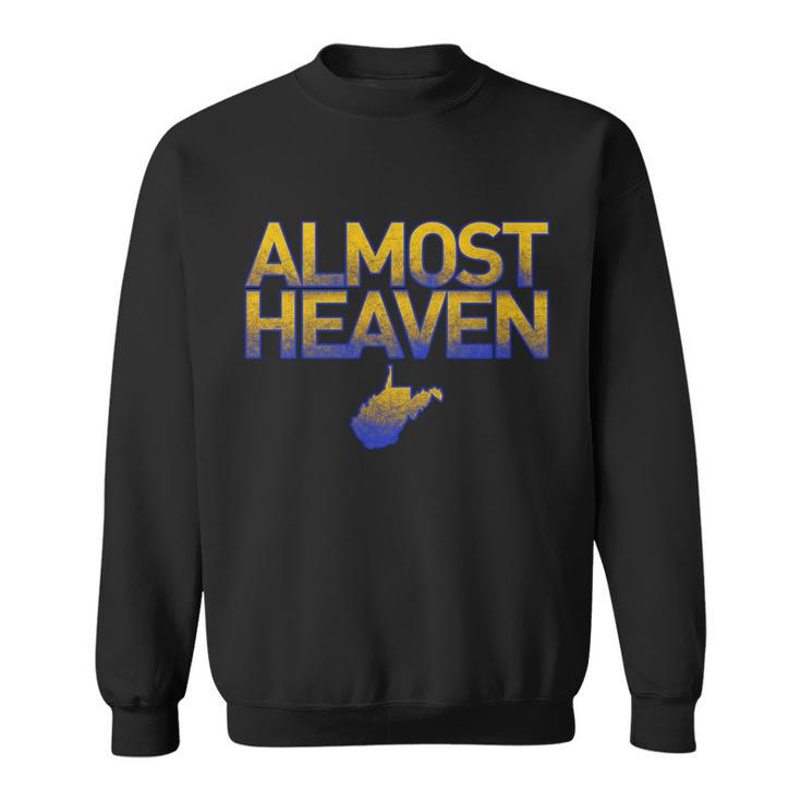 West Virginia Almost Heaven Tshirt Sweatshirt