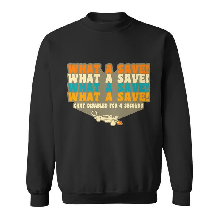 What A Save Rocket Soccer Sweatshirt
