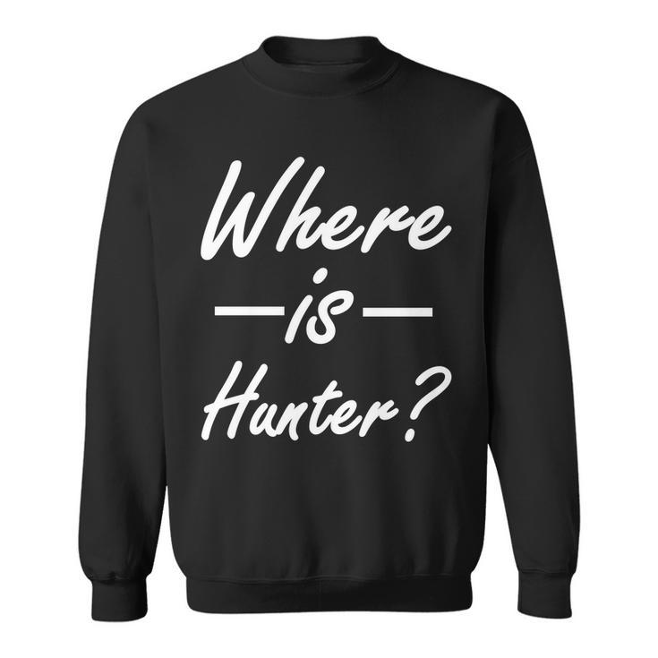 Where Is Hunter Tshirt Sweatshirt
