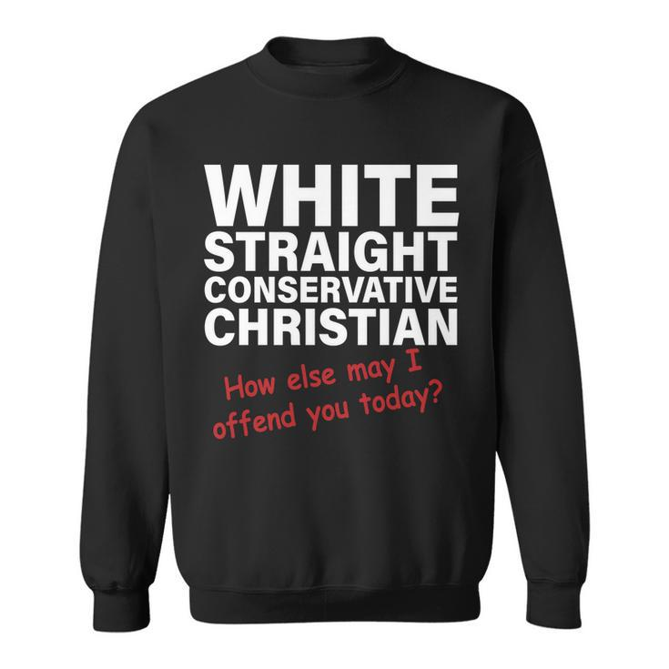 White Straight Conservative Christian V2 Sweatshirt
