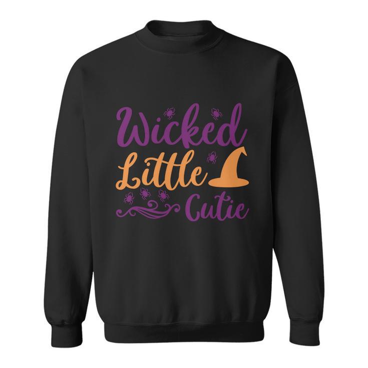 Wicked Little Cutie Witch Hat Halloween Quote Sweatshirt