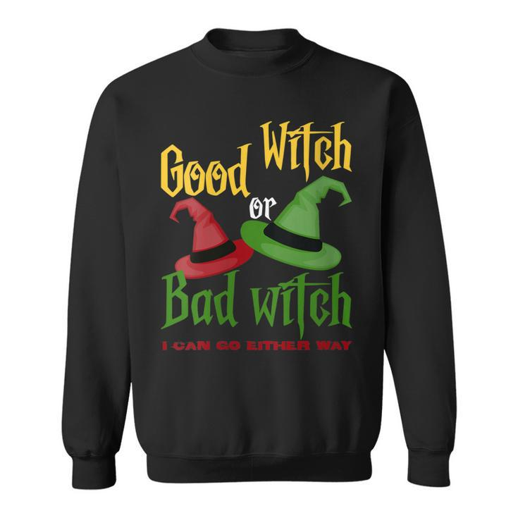 Womens Good Witch Bad Witch I Can Go Either Way Halloween Costume  Sweatshirt