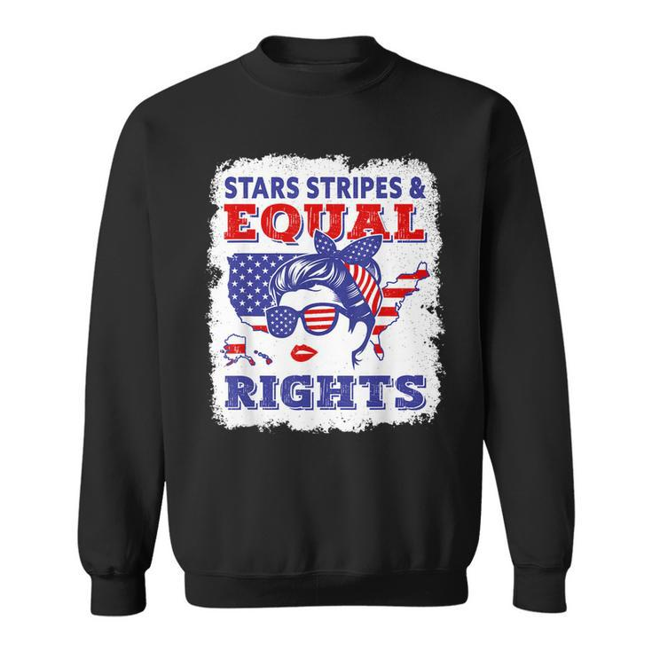 Womens Right Pro Choice Feminist Stars Stripes Equal Rights  Sweatshirt