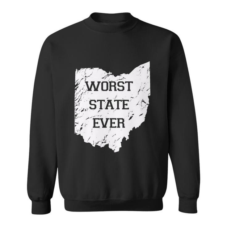 Worst State Ever Ohio Sucks Tshirt Sweatshirt