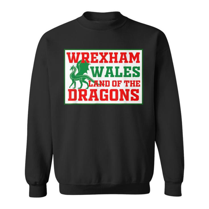 Wrexham Wales Welsh Gifts  Men Women Sweatshirt Graphic Print Unisex