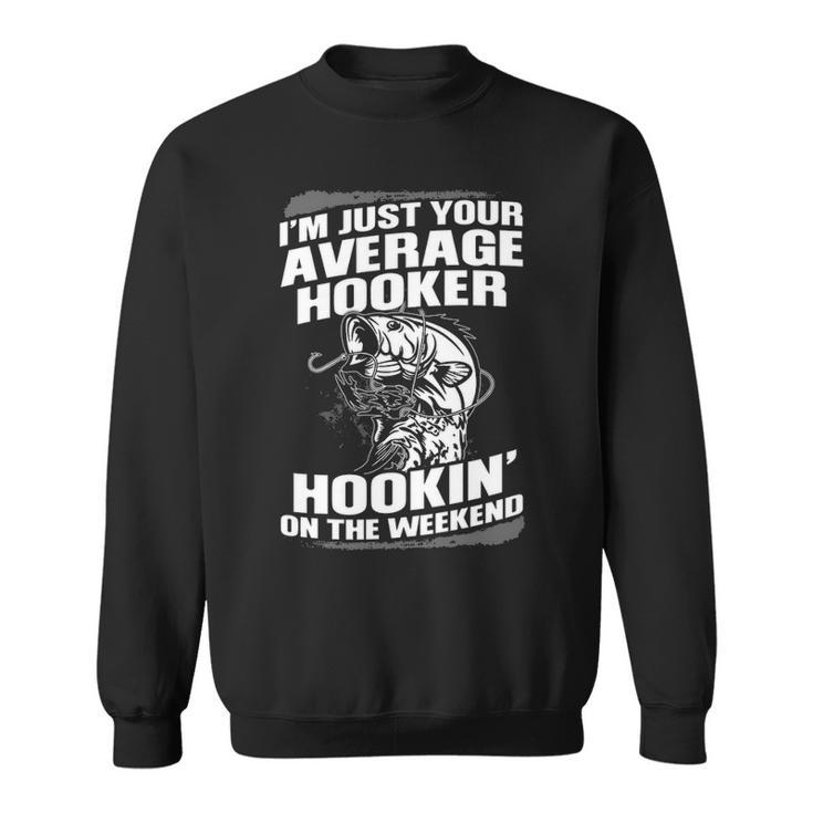 Your Average Hooker Sweatshirt
