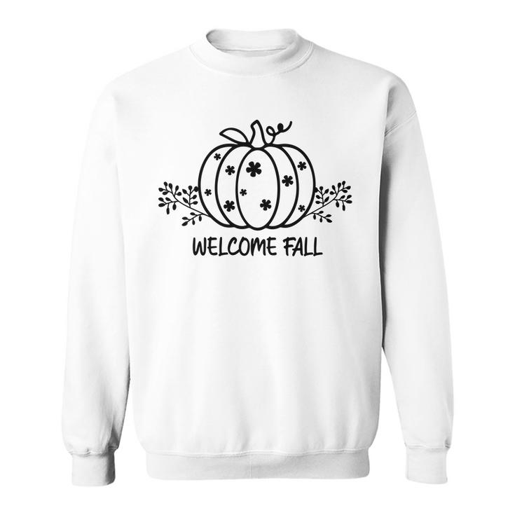 Welcome Fall Sweater Weather Season Men Women Sweatshirt Graphic Print Unisex
