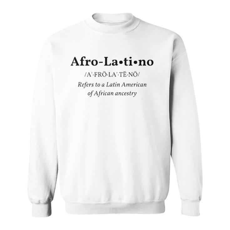 Afro Latino Dictionary Style Definition Tee Sweatshirt