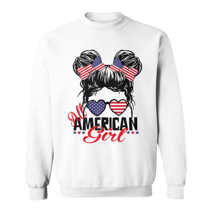 All American Girl Funny Independence 4Th Of July Patriotic  Sweatshirt
