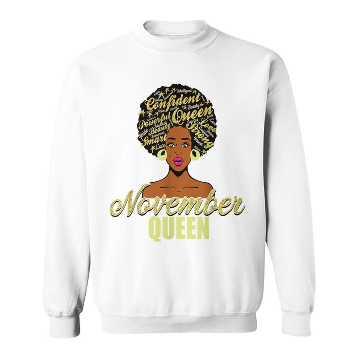 Black African American Melanin Afro Queen November Birthday Sweatshirt
