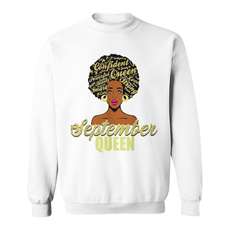 Black African American Melanin Afro Queen September Birthday  Sweatshirt