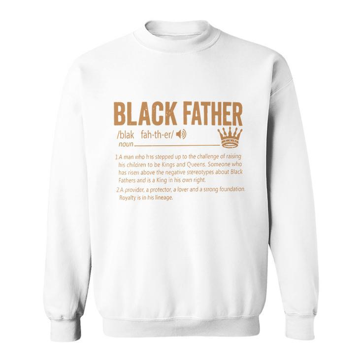Black Father The Man The Myth The Legend Blackfather Dad Daddy Grandpa Grandfath Sweatshirt