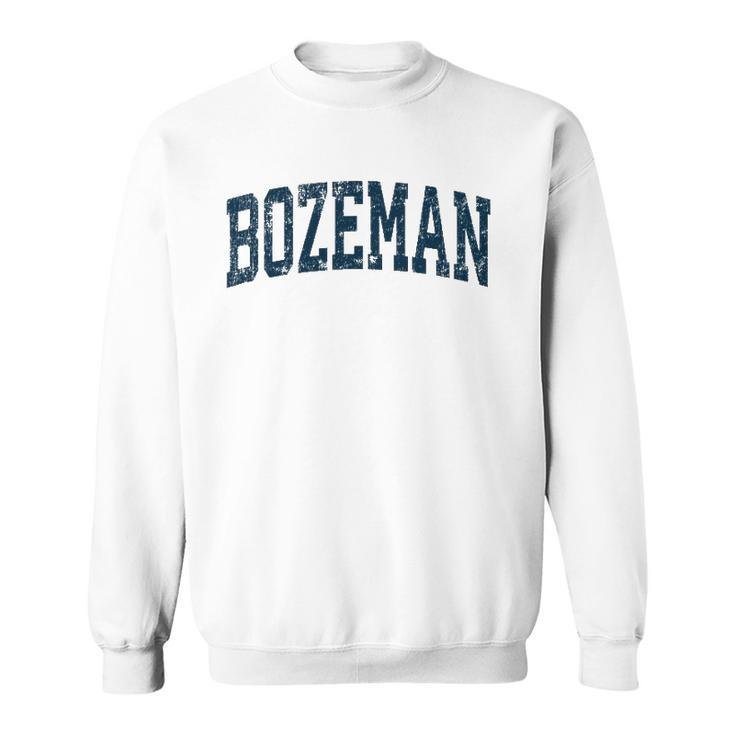 Bozeman Montana Mt Vintage Athletic Sports Navy Design Sweatshirt