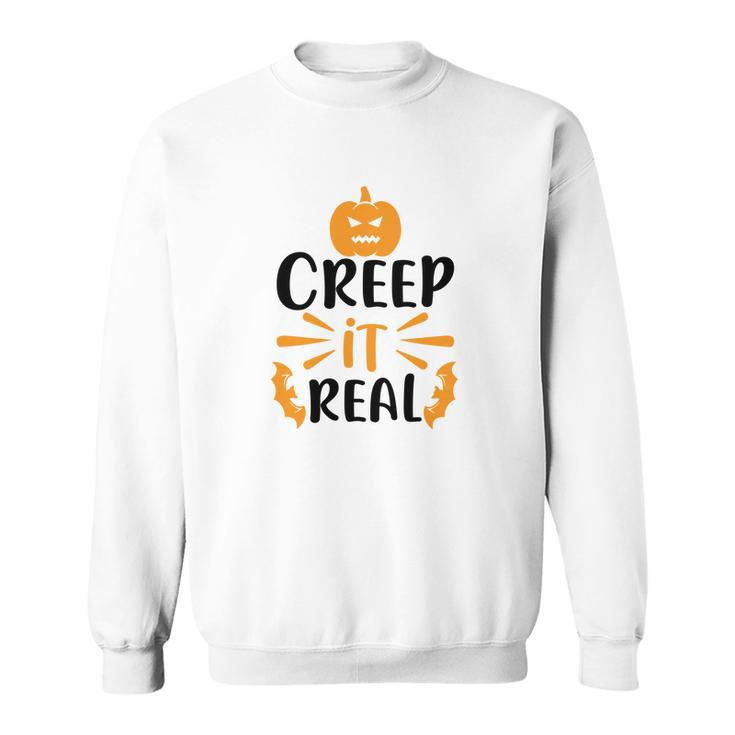Creep It Real Halloween Occasion Pumpkin Sweatshirt