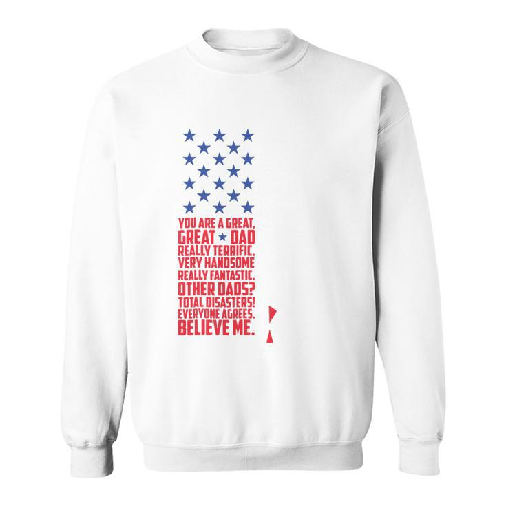 Funny Great Dad Donald Trump Fathers Day Gift Tee Sweatshirt