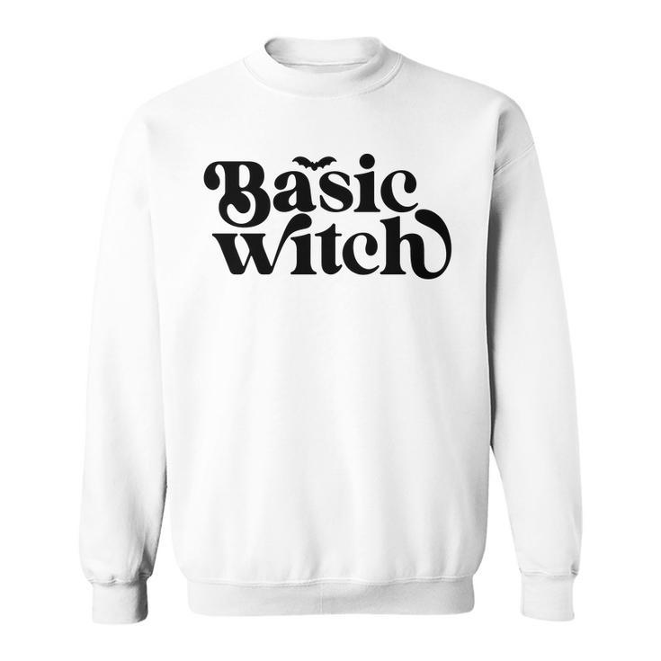 Halloween Basic Witch Gift For You Men Women Sweatshirt Graphic Print Unisex