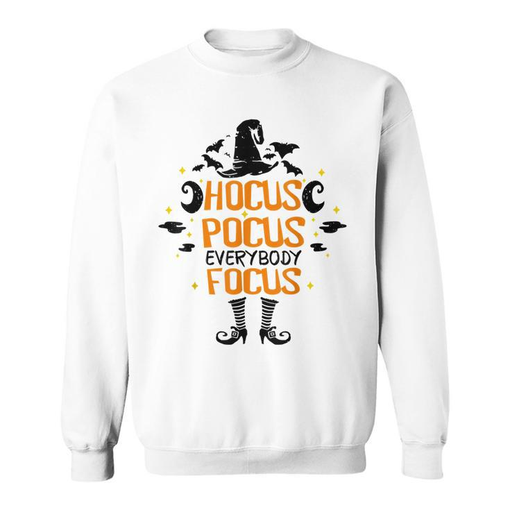 Halloween Hocus Pocus Everybody Focus Funny Teacher Costume  V2 Sweatshirt