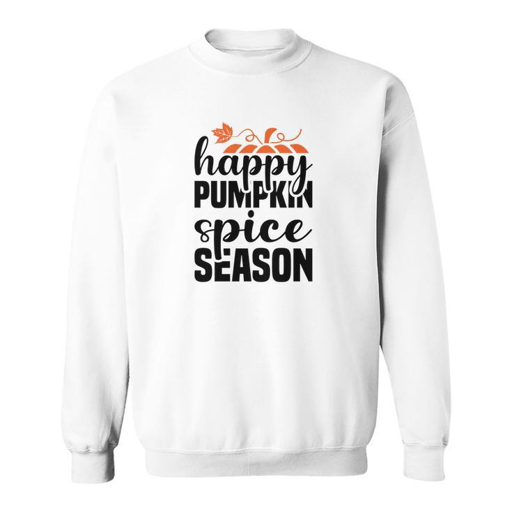 Happy Pumpkin Spice Season Fall V3 Men Women Sweatshirt Graphic Print Unisex