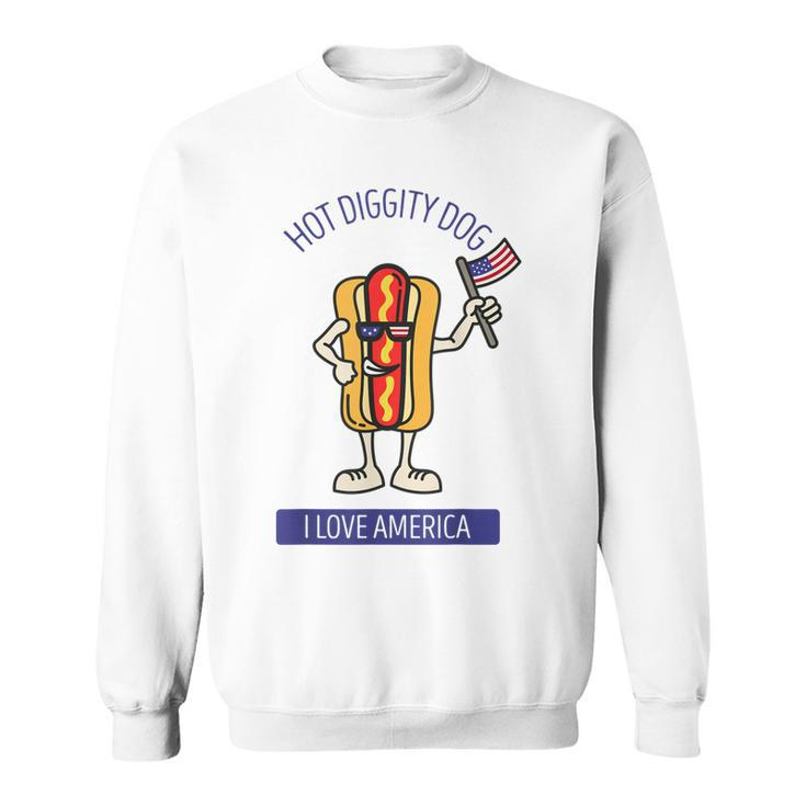 Hot Diggity Dog July 4Th Patriotic Bbq Picnic Usa Funny  Sweatshirt