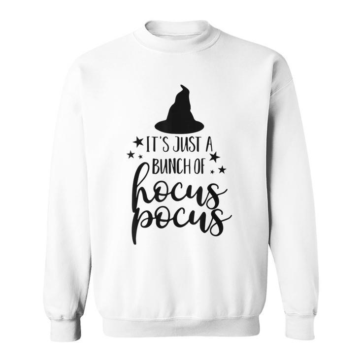 It’S Just A Bunch Of Hocus Pocus Cute Halloween  Sweatshirt