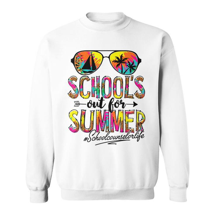 Last Day Of School Schools Out For Summer School Counselor  Sweatshirt