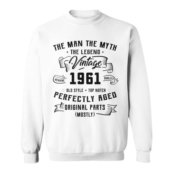 Mens Man Myth Legend 1961 61St Birthday Gift For 61 Years Old  Men Women Sweatshirt Graphic Print Unisex