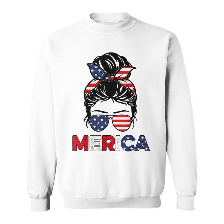 Merica Mom Girl American Flag Messy Bun Hair 4Th Of July Usa  V2 Sweatshirt