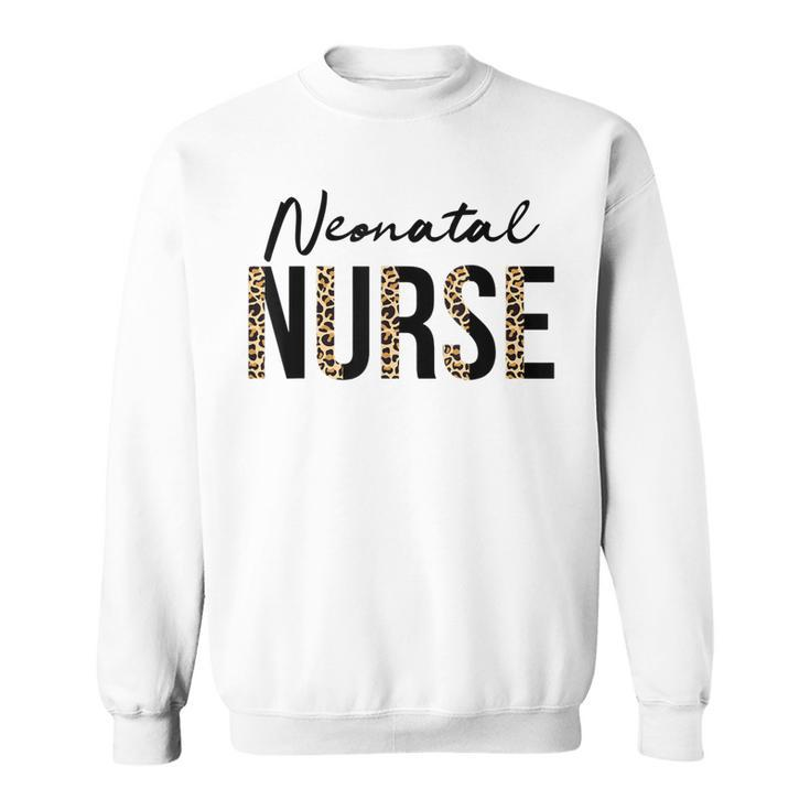 Nicu Nurse Neonatal Labor Intensive Care Unit Nurse  Sweatshirt