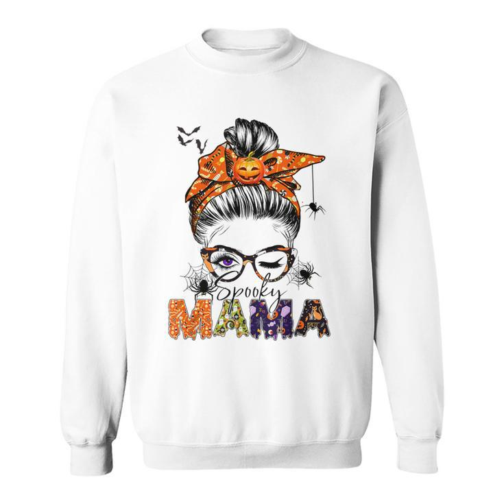 One Spooky Mama For Halloween Messy Bun Mom Monster Bleached  V2 Sweatshirt