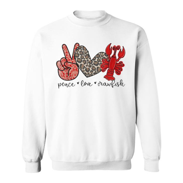Peace Love Crawfish Cute Leopard And Seafood Lover  Men Women Sweatshirt Graphic Print Unisex