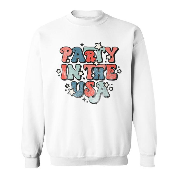 Retro Party In The Usa 4Th Of July Patriotic  Sweatshirt