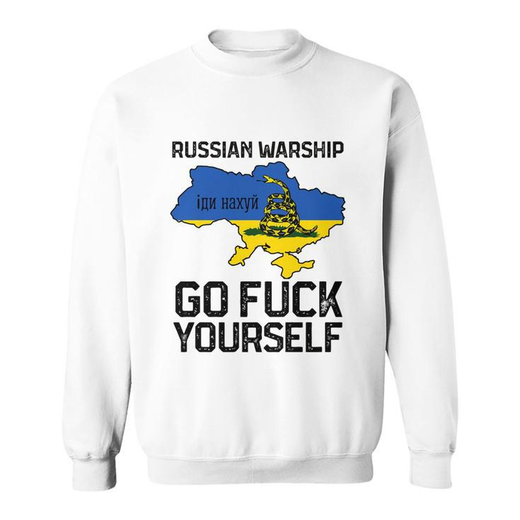 Russian Warship Go F Yourself Russian Warship Go Fuck Yourself Tshirt Sweatshirt
