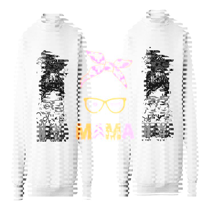 Spooky Mama Messy Bun Mom Life Halloween Costume  Sweatshirt