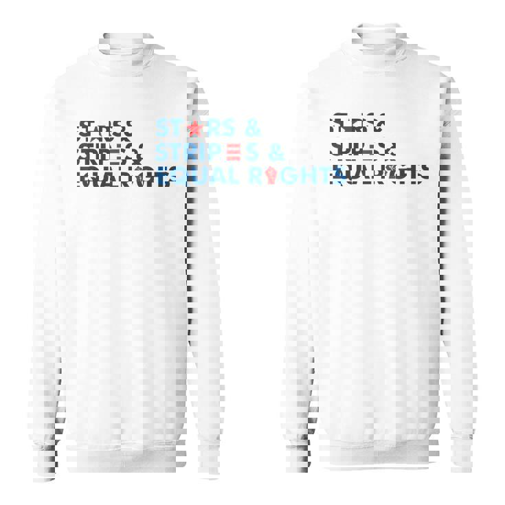 Stars Stripes And Equal Rights 4Th Of July Patriotic  V2 Sweatshirt