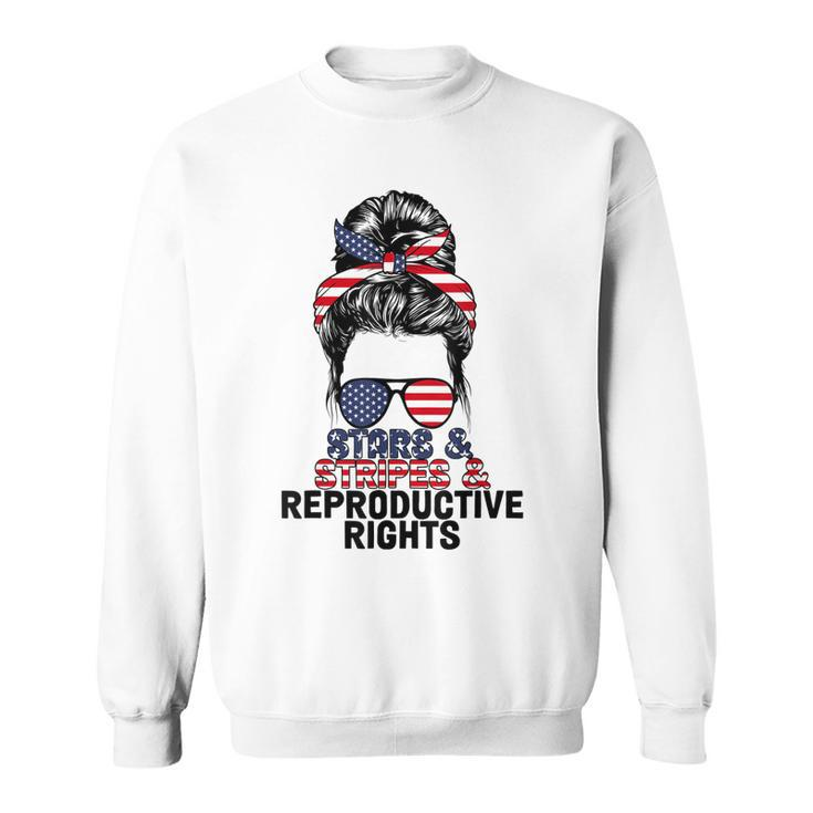 Stars Stripes Reproductive Rights Messy Bun 4Th Of July  V4 Sweatshirt
