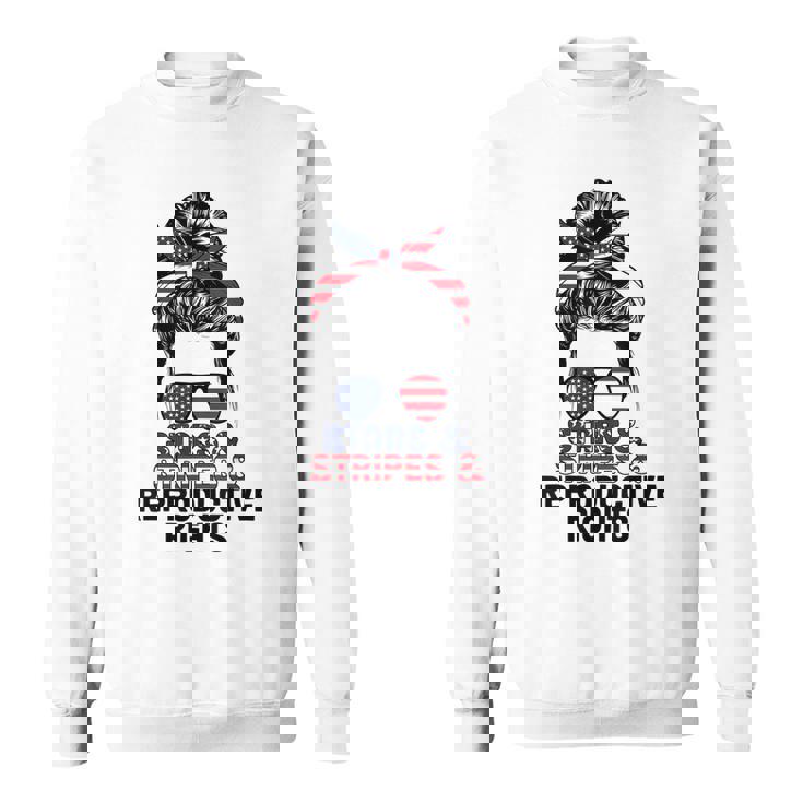 Stars Stripes Reproductive Rights Messy Bun 4Th Of July  V4 Sweatshirt