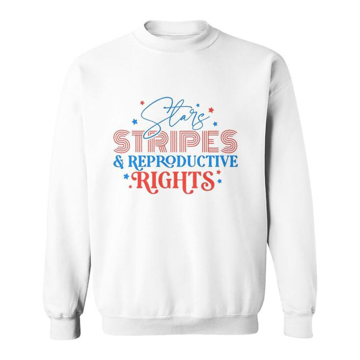 Stars Stripes Reproductive Rights Patriotic 4Th Of July 1973 Protect Roe Pro Choice Sweatshirt