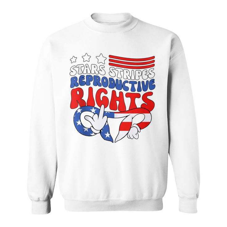 Stars Stripes Reproductive Rights Patriotic 4Th Of July  V18 Sweatshirt