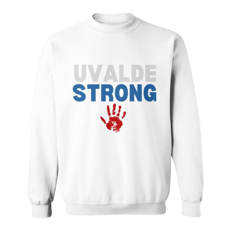 Texas Uvalde Strong Pray For Uvalde Robb Elementary Tshirt V2 Sweatshirt