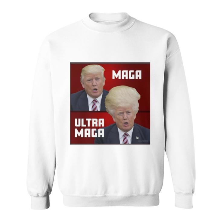 Ultra Maga Donald J Trump Ultra Maga Tshirt Sweatshirt