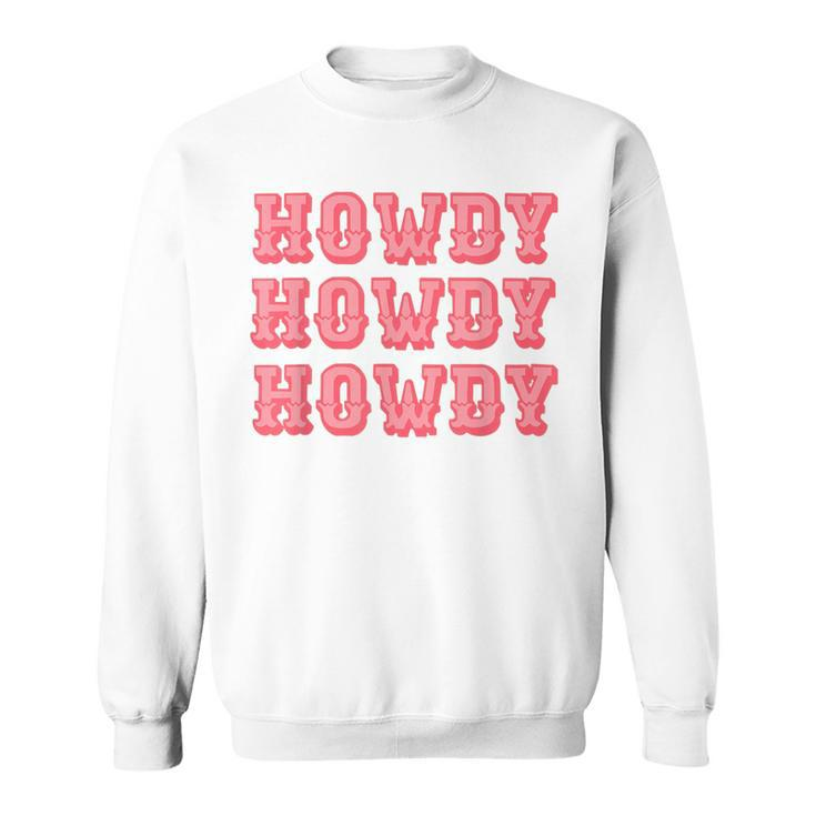 Vintage White Howdy Rodeo Western Country Southern Cowgirl  V2 Sweatshirt