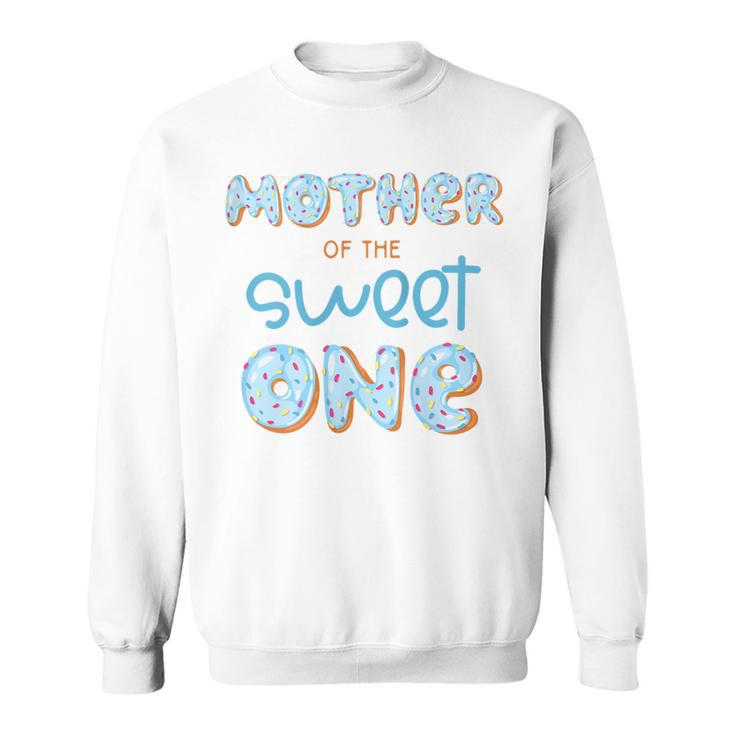 Womens Mother Of The Sweet One Donut Boy 1St Birthday Party Mommy Sweatshirt