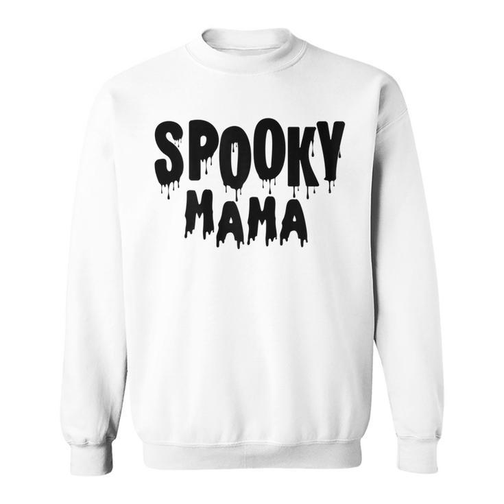 Womens Spooky Mama Mom Fun Scary Pumpkin Halloween Costume Boo Fall  Sweatshirt