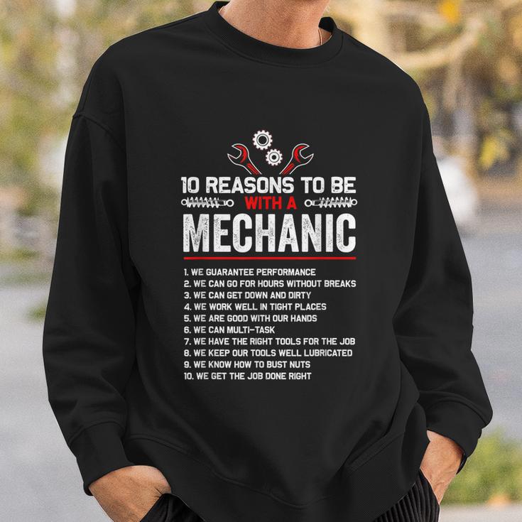 10 Reasons To Be With A Mechanic For Men Car Mechanics Sweatshirt Gifts for Him