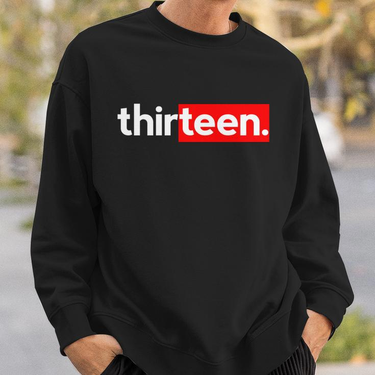 13Th Birthday For Boys Thirteen Him Age 13 Year Party Teen Cute Gift Sweatshirt Gifts for Him