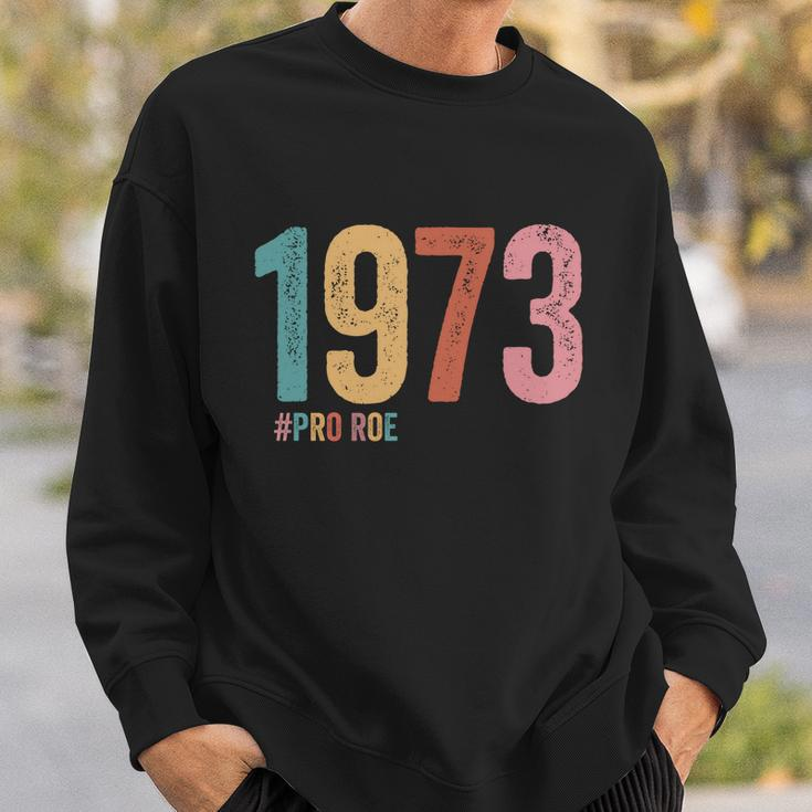 1973 Pro Roe Meaningful Gift Sweatshirt Gifts for Him