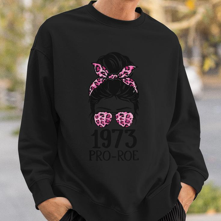 1973 Pro Roe Messy Bun Abotion Pro Choice Sweatshirt Gifts for Him