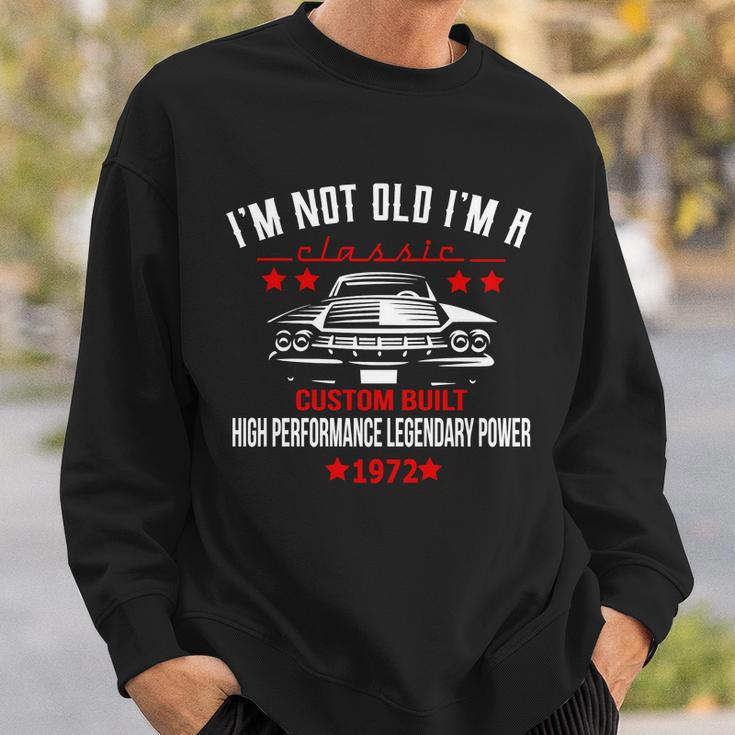 50Th Birthday Not Old Classic Custom Built Sweatshirt Gifts for Him