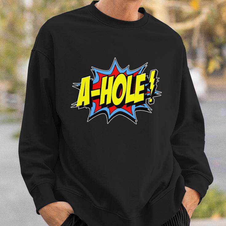 A-Hole Tshirt Sweatshirt Gifts for Him